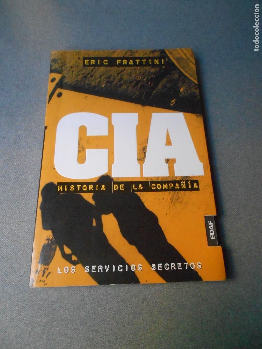 Militaria: CIA, HISTORIA DE LA COMPA&Ntilde;IA