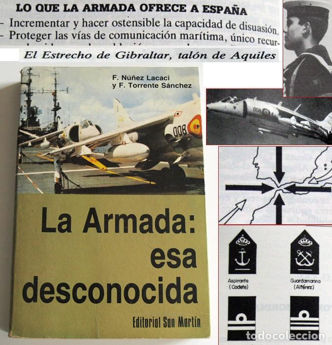 Militaria: LA ARMADA ESA DESCONOCIDA LIBRO EJ&Eacute;RCITO ESPA&Ntilde;A COMETIDOS DE LA MARINA DE GUERRA HISTORIA FLOTA ETC