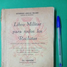 Militaria: ANTIGUO LIBRO LIBRO MILITAR PARA TODOS LOS RECLUTAS. SATURNINO AROCAS. VALENCIA 1946.