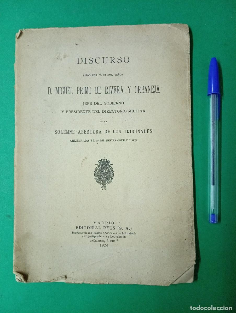 Militaria: Antiguo libro Discurso D. MIGUEL PRIMO DE RIVERA y ORBANEJA. Madrid 1924.