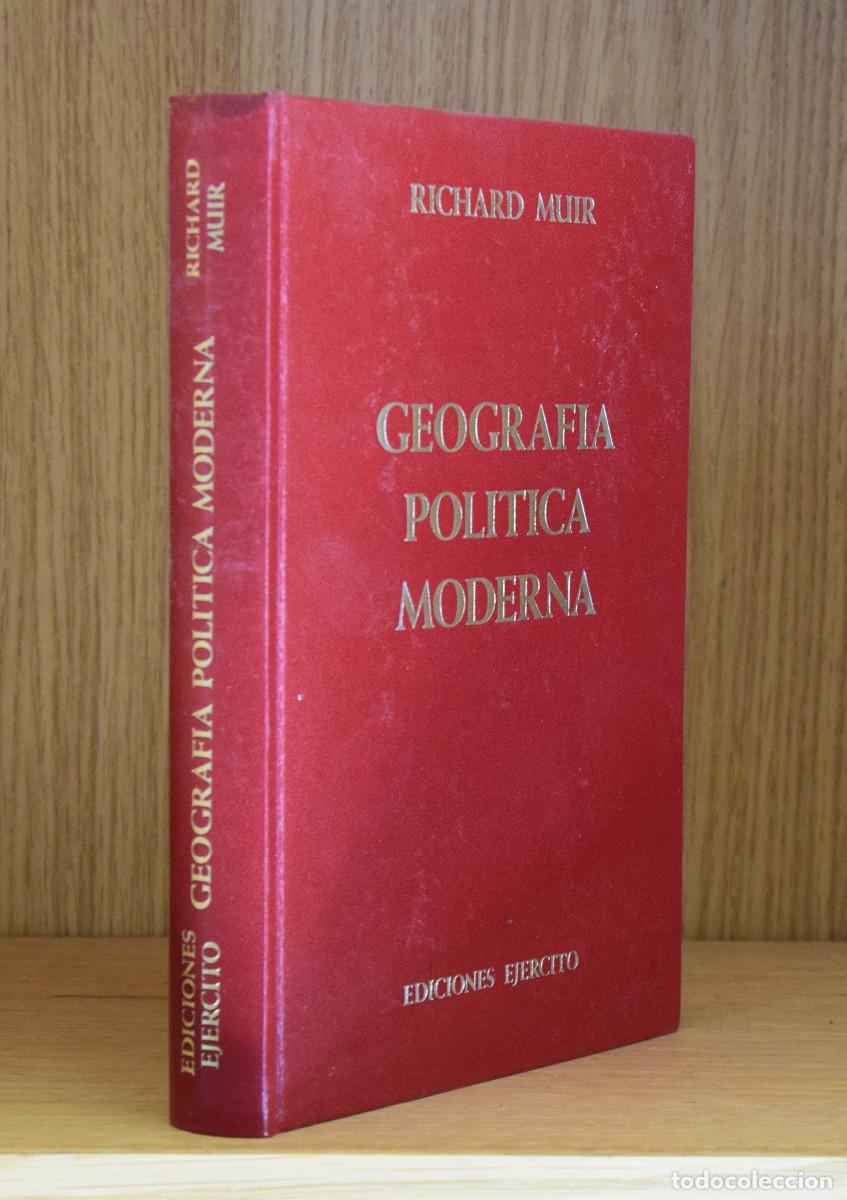 Militaria: GEOGRAF&Iacute;A POL&Iacute;TICA MODERNA - Richard MUIR