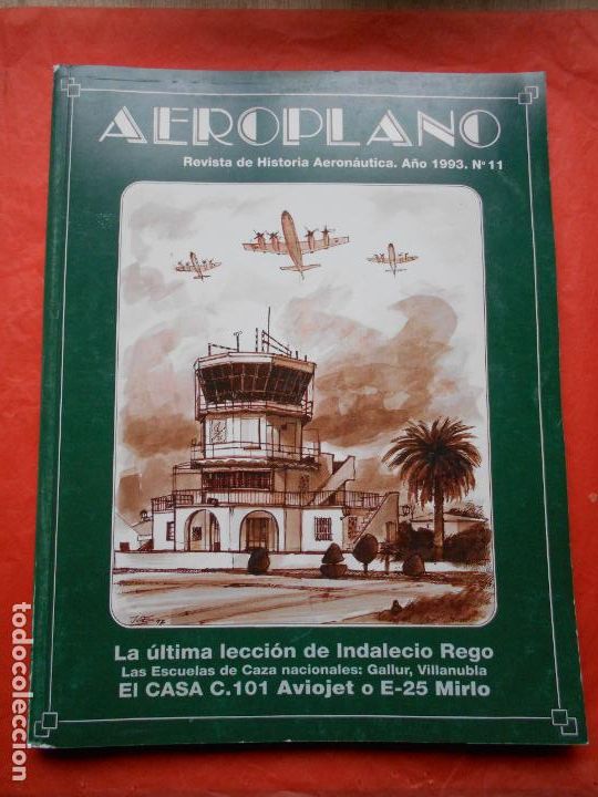 Military Antiques: Revista de historia Aeron&aacute;utica Aeroplano n&uacute;mero 11