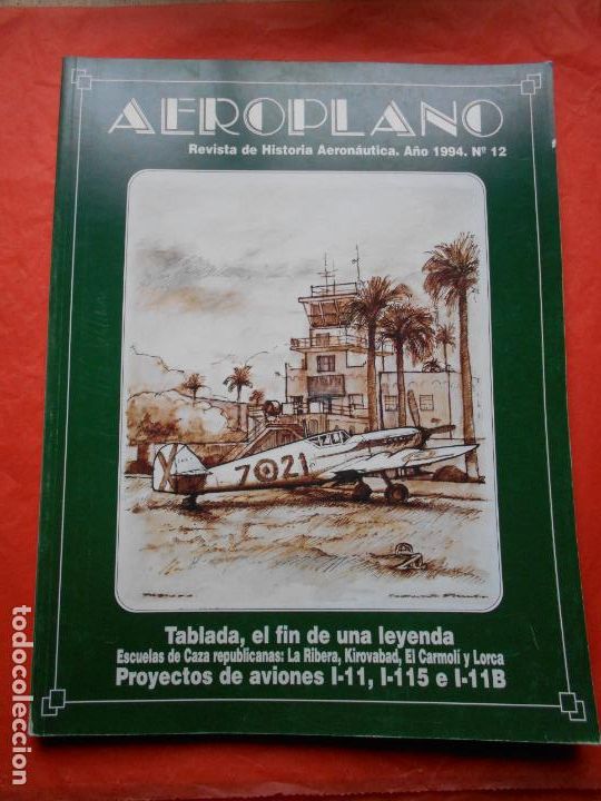 Military Antiques: Revista de historia Aeron&aacute;utica Aeroplano n&uacute;mero 12