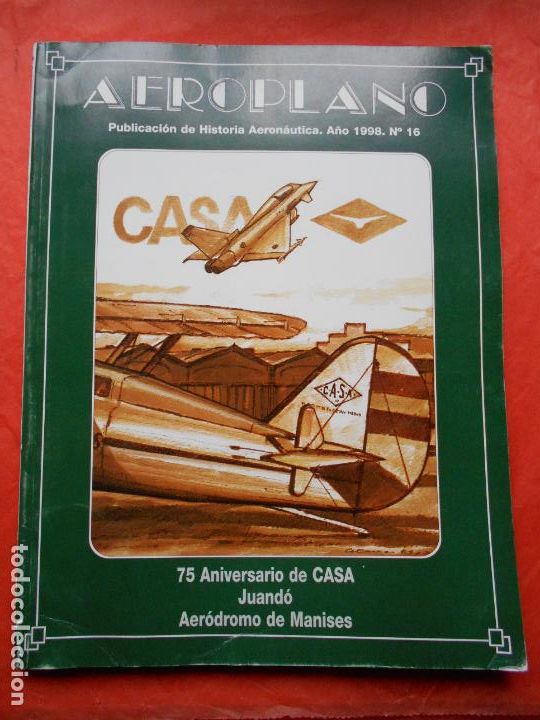 Militaria: Revista de historia Aeron&aacute;utica Aeroplano n&uacute;mero 16