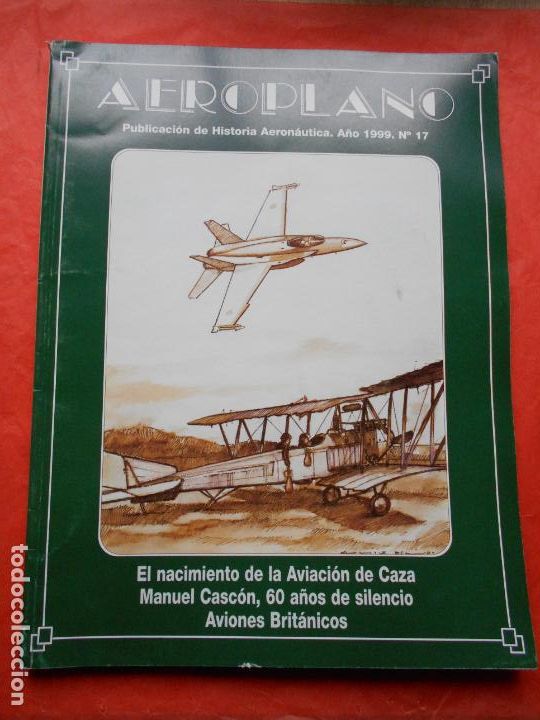 Militaria: Revista de historia Aeron&aacute;utica Aeroplano n&uacute;mero 17