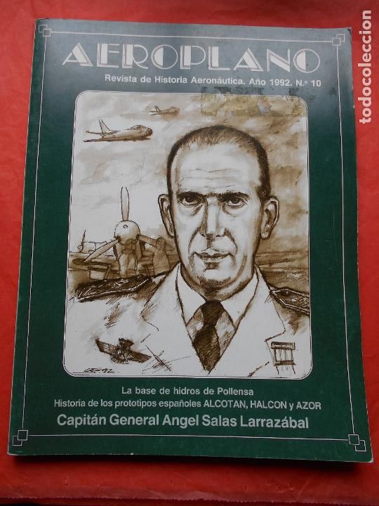 Militaria: Revista de historia Aeron&aacute;utica Aeroplano n&uacute;mero 10