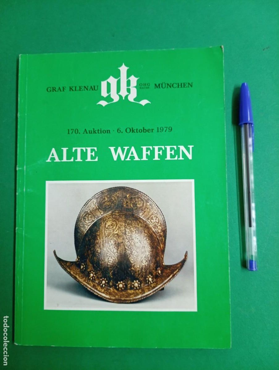 Militaria: Antiguo libro Cat&aacute;logo de Subasta de Armas Blancas y de Fuego. Alte Waffen 1979.