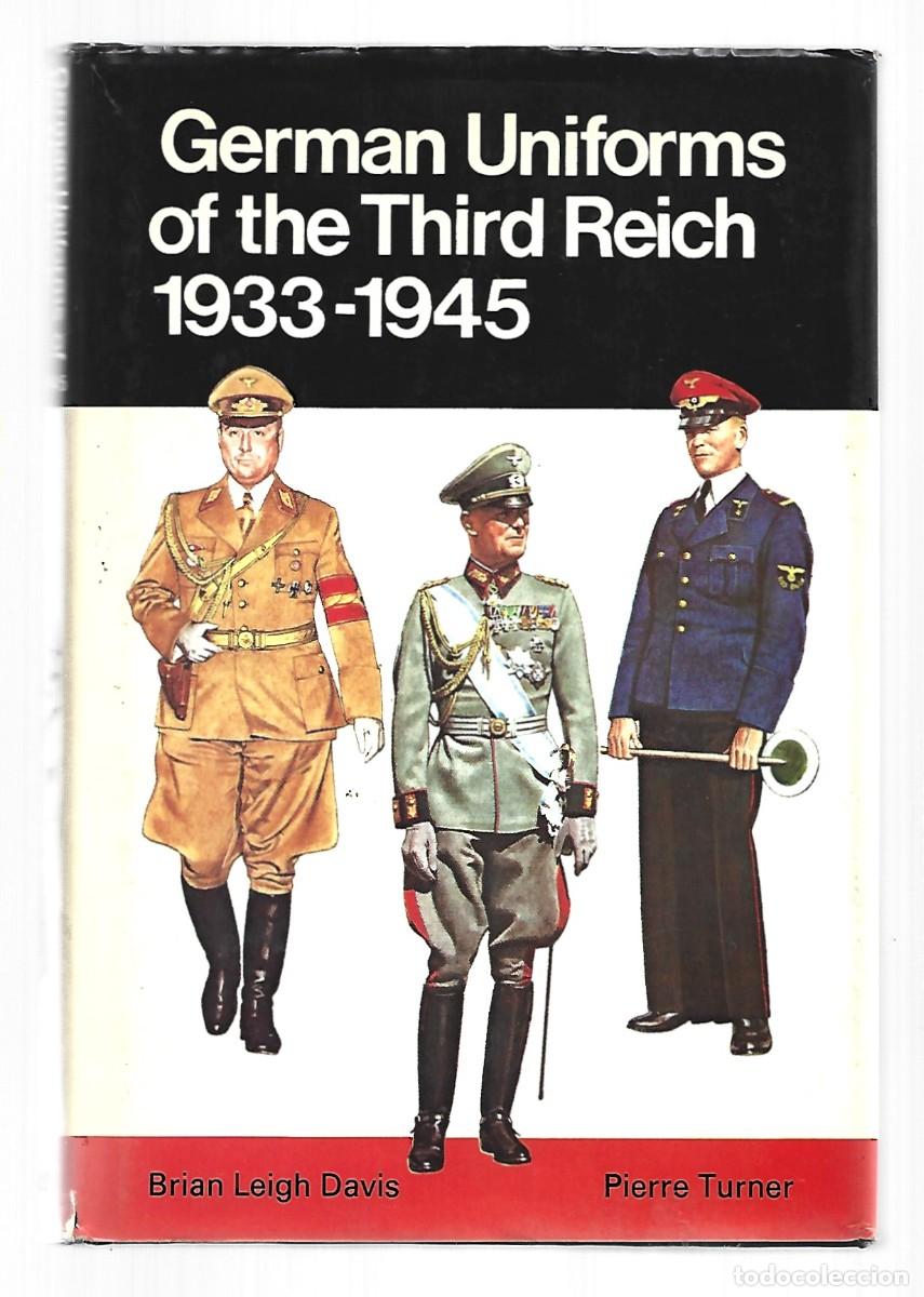Militaria: German Uniforms of the Thrid Reich 1933-1945, 1980, Blandford Press, buen estado