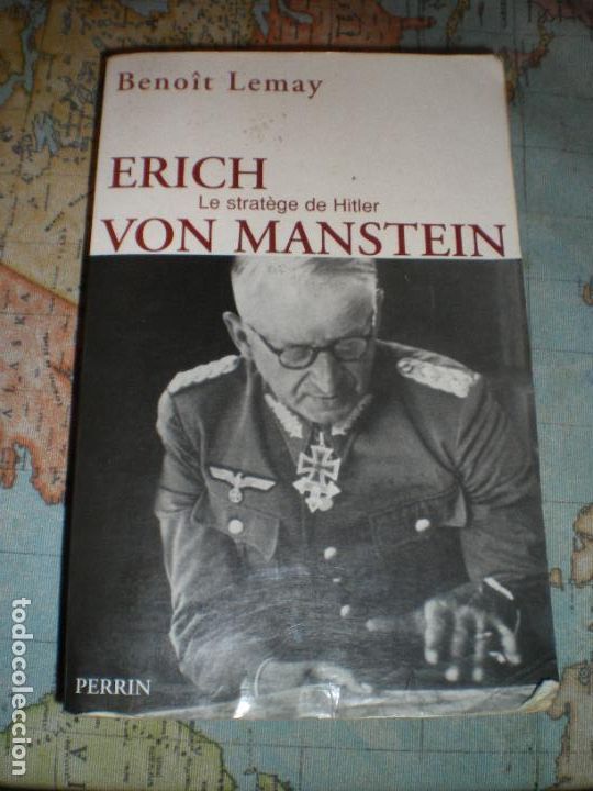 Militaria: ERICH VON MANSTEIN, ESTRATEGA DE HITLER