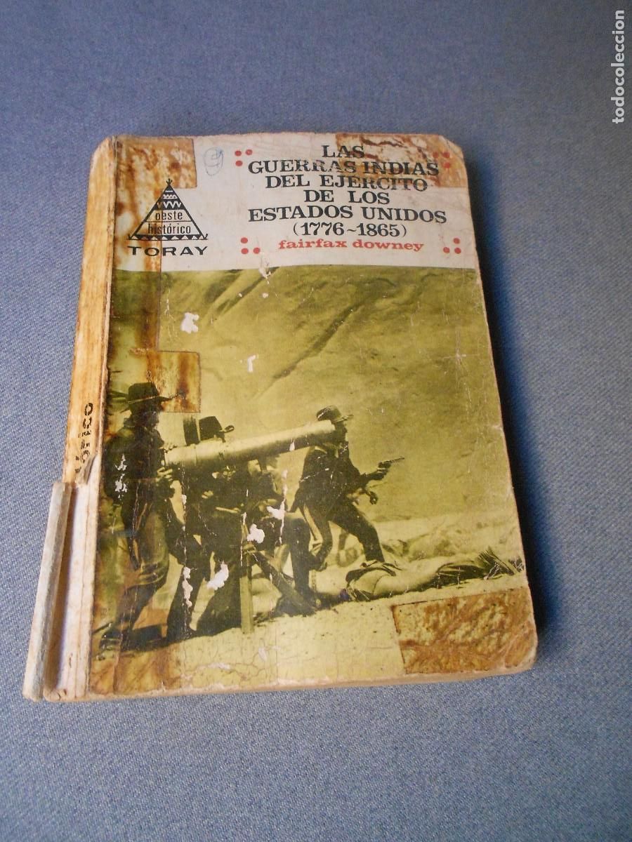 Militaria: LAS GUERRAS INDIAS DEL EJERCITO DE LOS ESTADO UNIDOS. 1776-1865