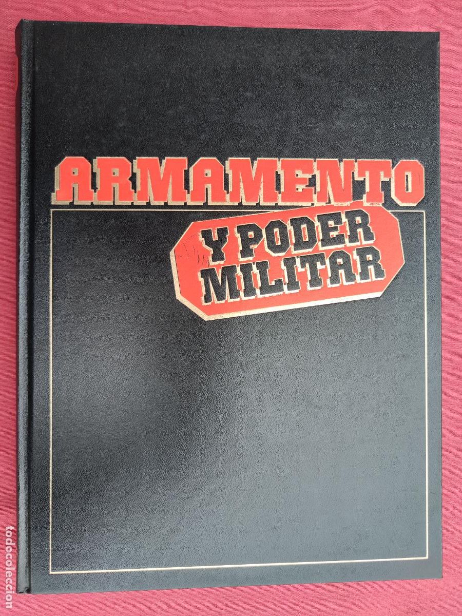 Militaria: ARMAMENTO Y PODER MILITAR - TOMO 5 - SARPE. - Foto 1