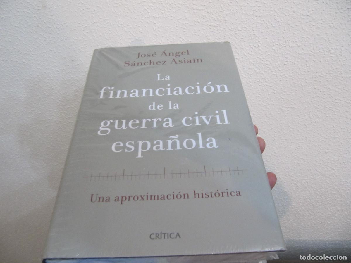 Militaria: La financiaci&oacute;n de la guerra civil espa&ntilde;ola: Una aproximaci&oacute;n hist&oacute;rica PRECINTADO