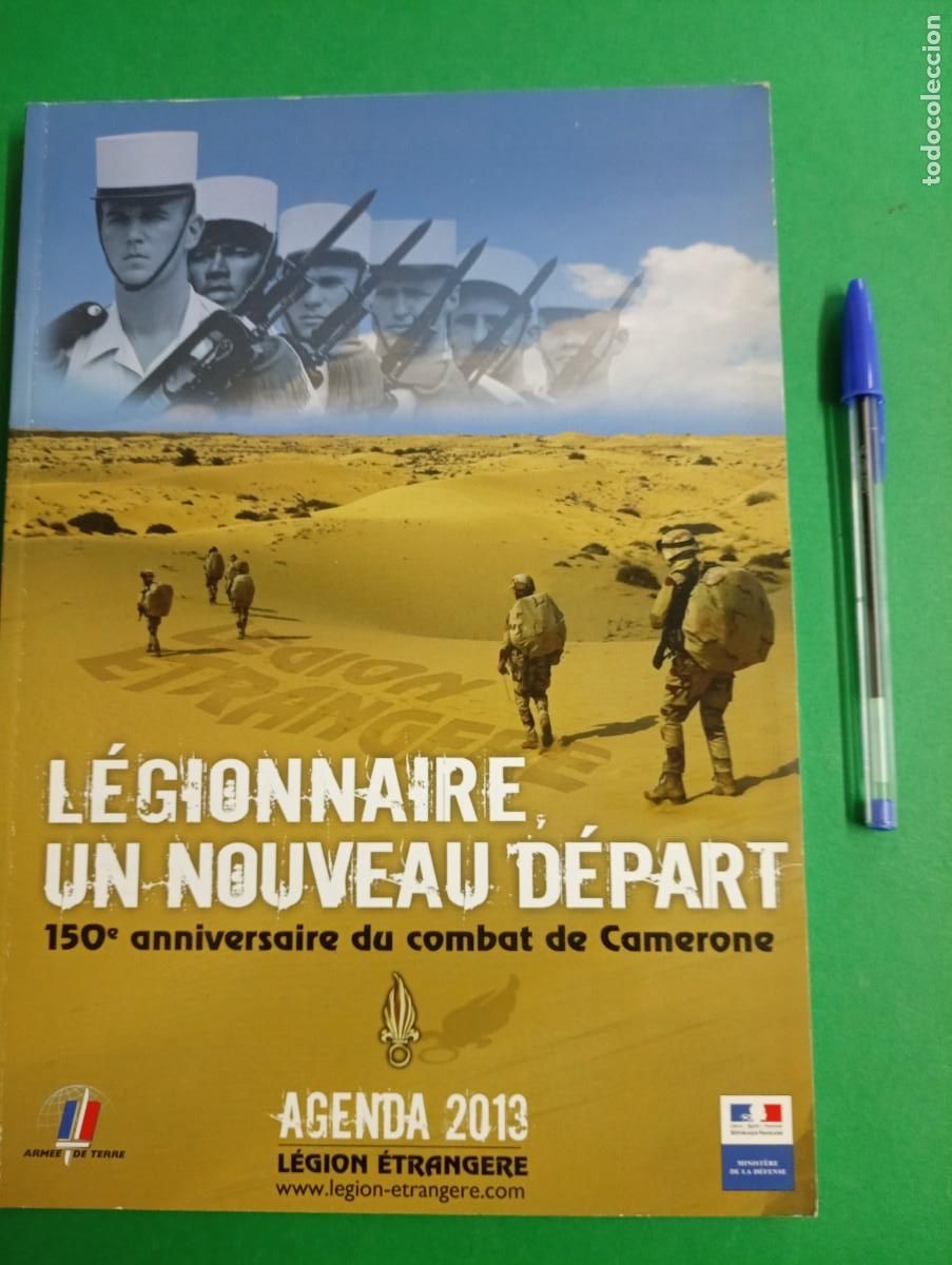 Militaria: Antiguo libro Agenda Calendario 2013 LA LEGION EXTRANJERA. Francia.