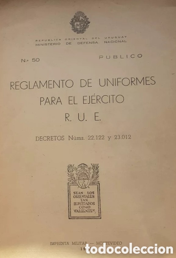 Militaria: REGLAMENTO DE UNIFORMES PARA EL EJERCITO URUGUAY A&Ntilde;O 1953