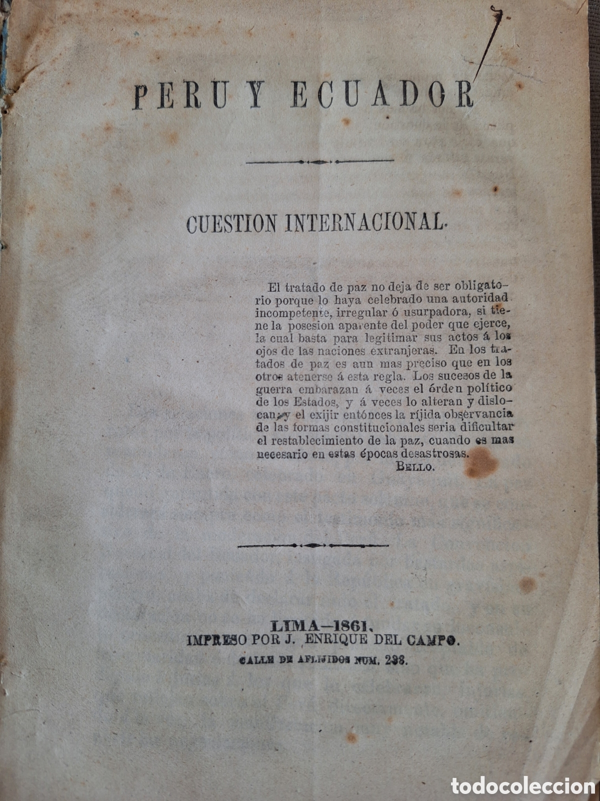 Militaria: PERU Y ECUADOR LA CUESTION INTERNACIONAL LIMA A&Ntilde;O 1861