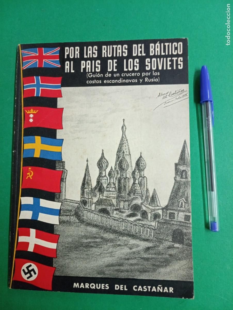 Militaria: Antiguo libro Por las Rutas del B&aacute;ltico al pa&iacute;s de los Soviets. Madrid 1936.