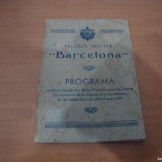 Militaria: LIBRO ESCUELA MILITAR BARCELONA PROGRAMA 48 PAGINAS