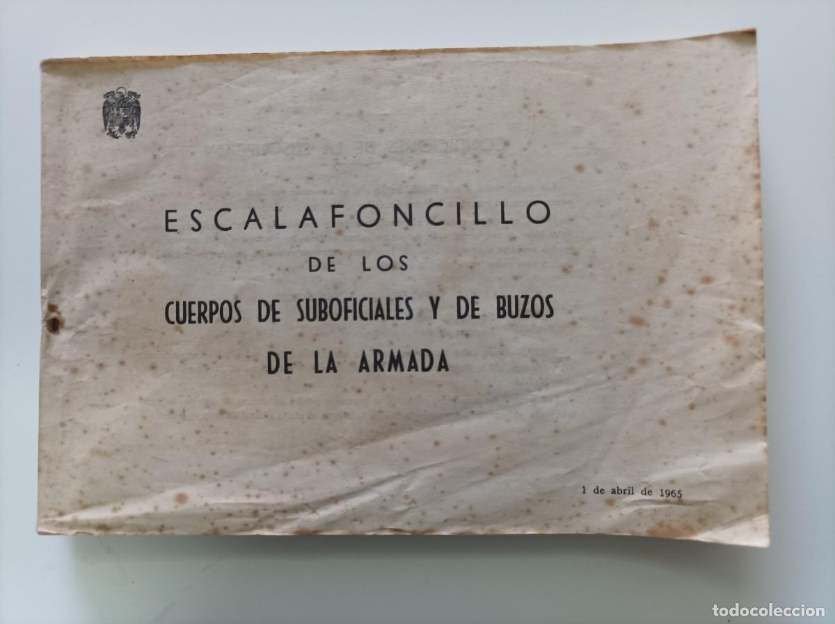 Militaria: ESCALAFONCILLO DE LOS CUERPOS DE SUBOFICIALES Y DE BUZOS DE LA ARMADA. 1965