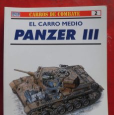 Militaria: EL CARRO MEDIO PANZER III