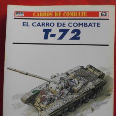 Militaria: EL CARRO DE COMBATE T-72