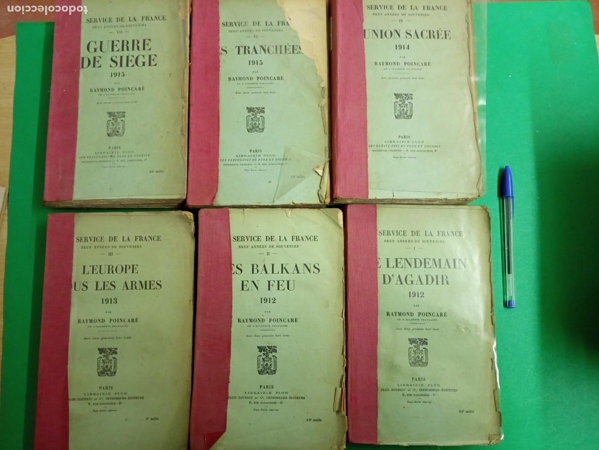 Militaria: Lote de 6 antiguos libros Au Service de la France 1912-15. Raymond Poincar&eacute;. I Guerra Mundial
