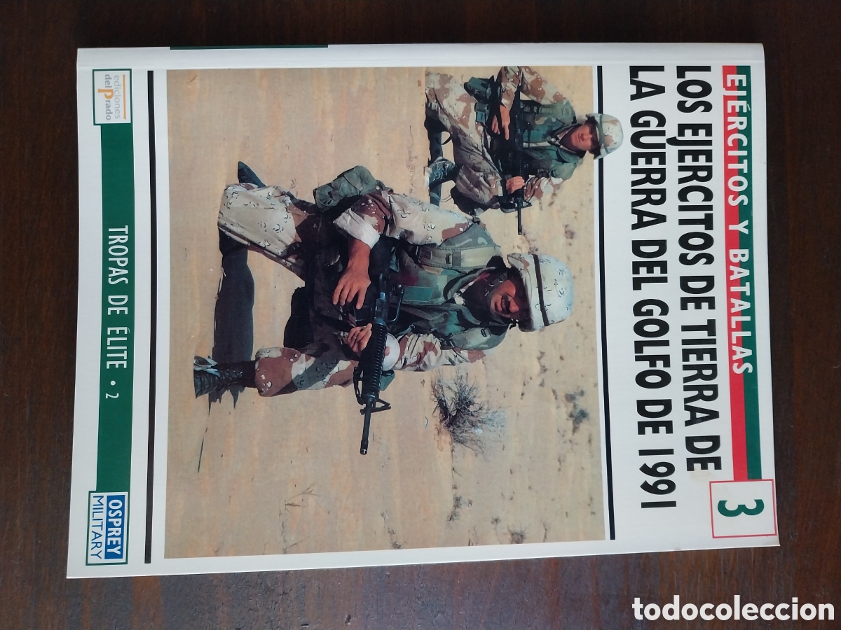 Militaria: Los ejercitos de tierra de la guerra del golfo de 1991 Ejercitos y batallas 3 osprey