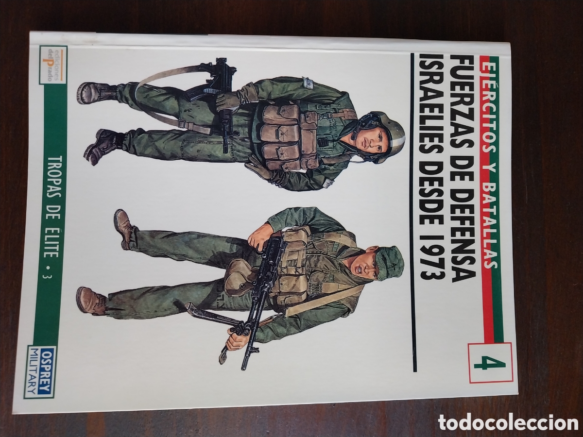 Militaria: Fuerzas de defensa israel&iacute;es desde 1973 ej&eacute;rcitos y batallas 4 osprey