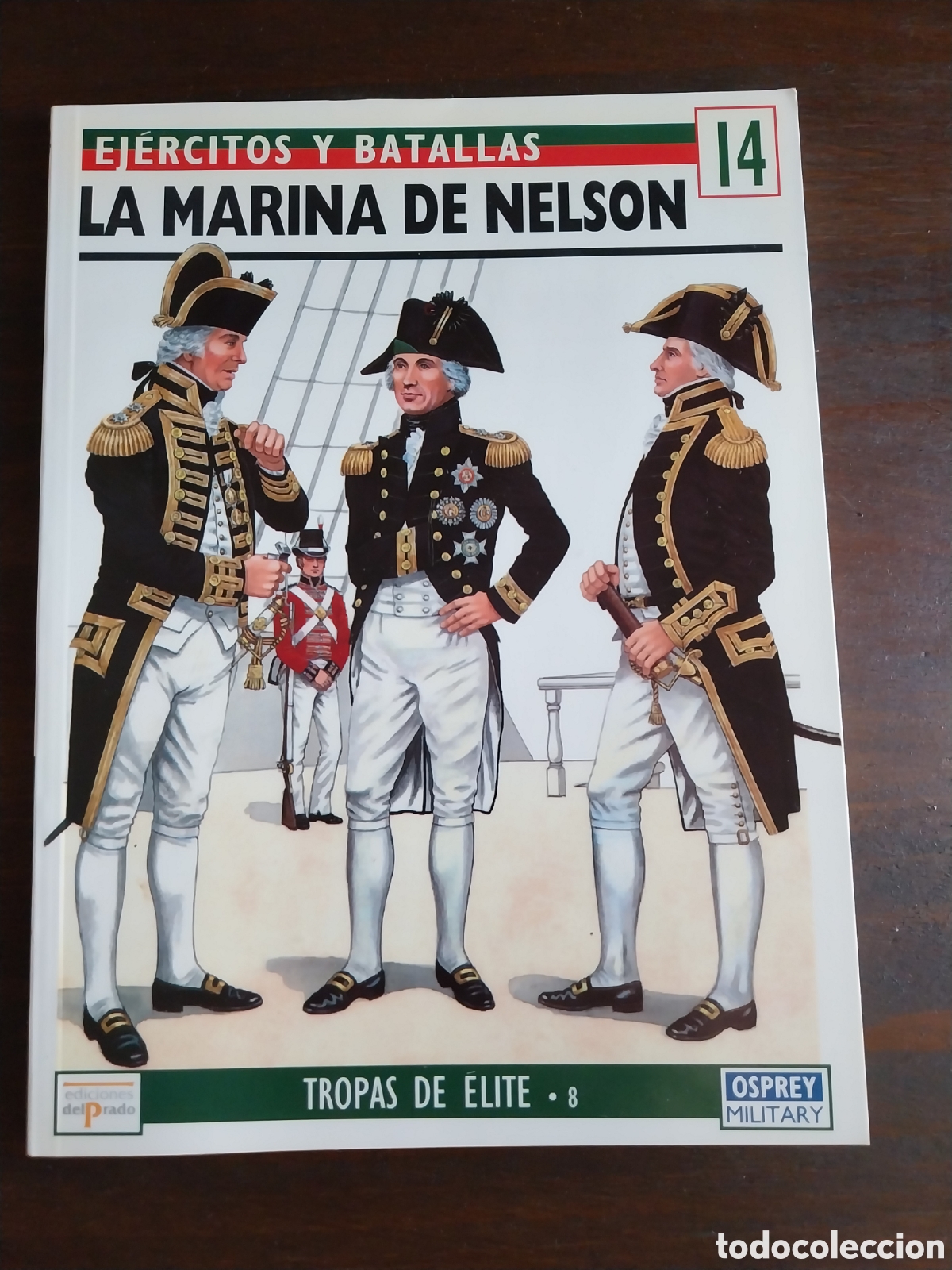 Militaria: La marina de Nelson Ejercitos y batallas 14 osprey