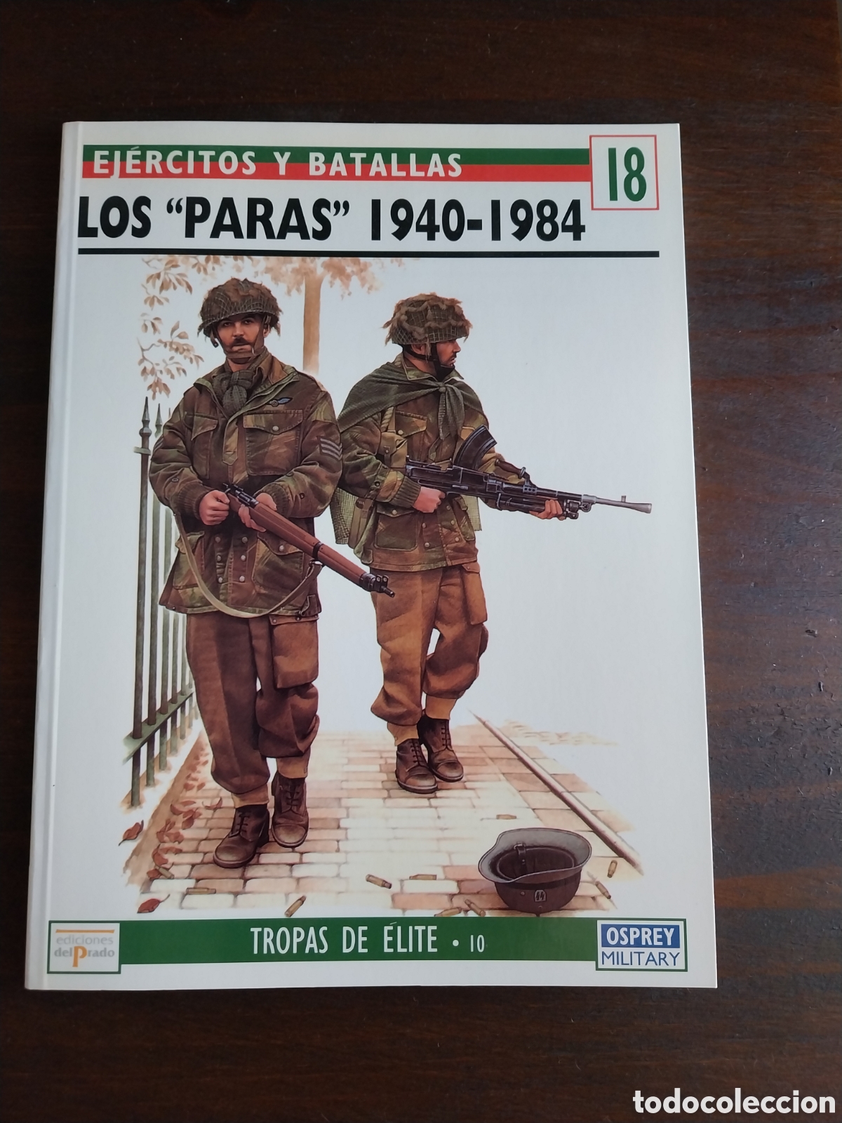 Militaria: Los paras 1940-1984 Ejercitos y batallas 18 osprey