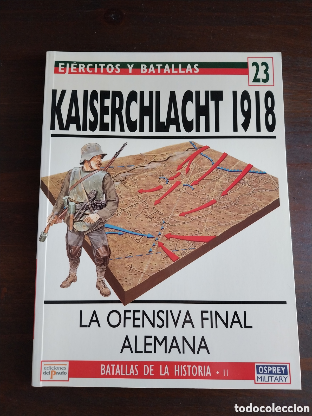 Militaria: Kaiserlacht 1918 Ejercitos y batallas 23 osprey