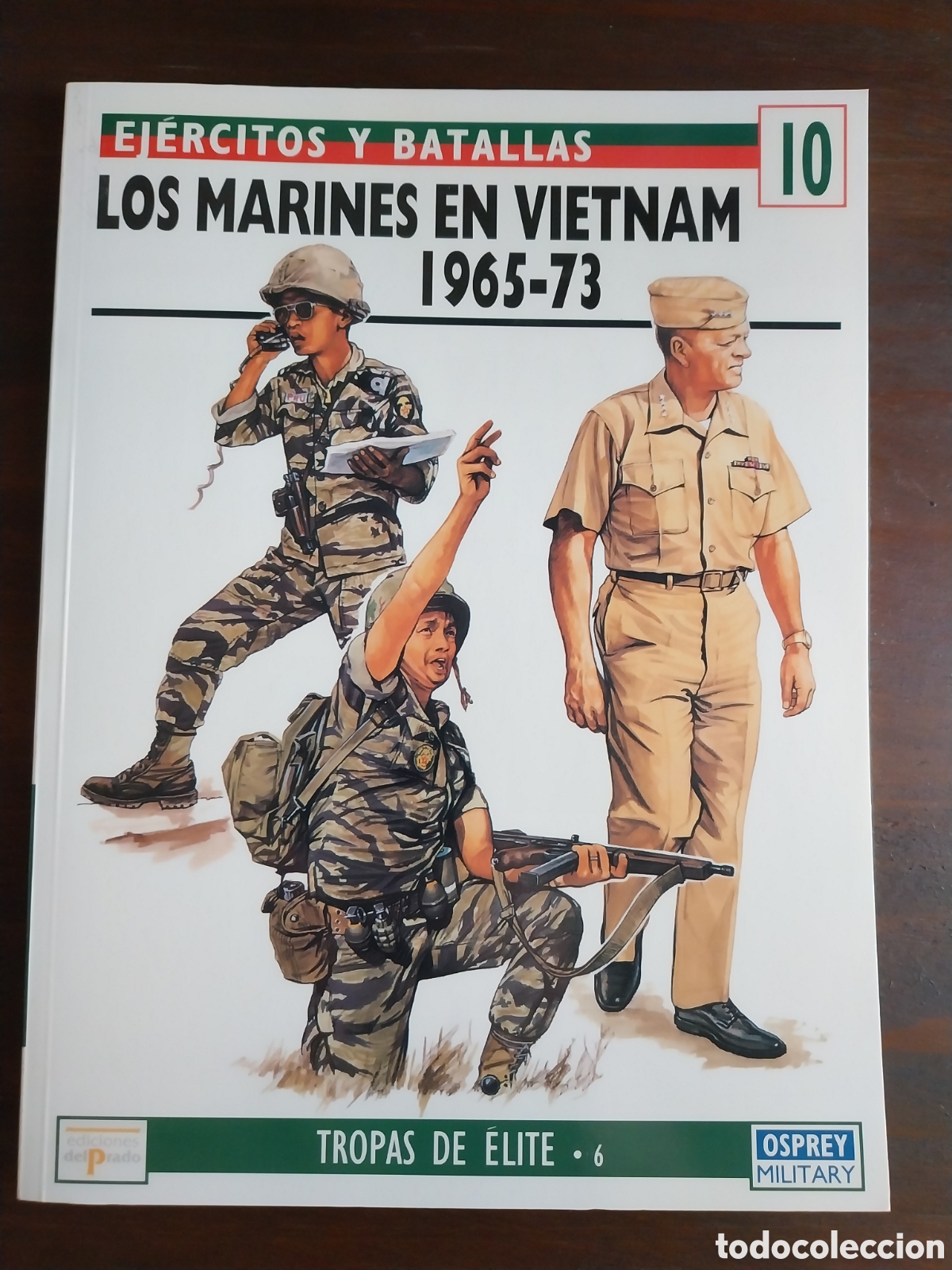 Militaria: Los marines en Vietnam 1965-1973 Ejercitos y batallas 10 osprey