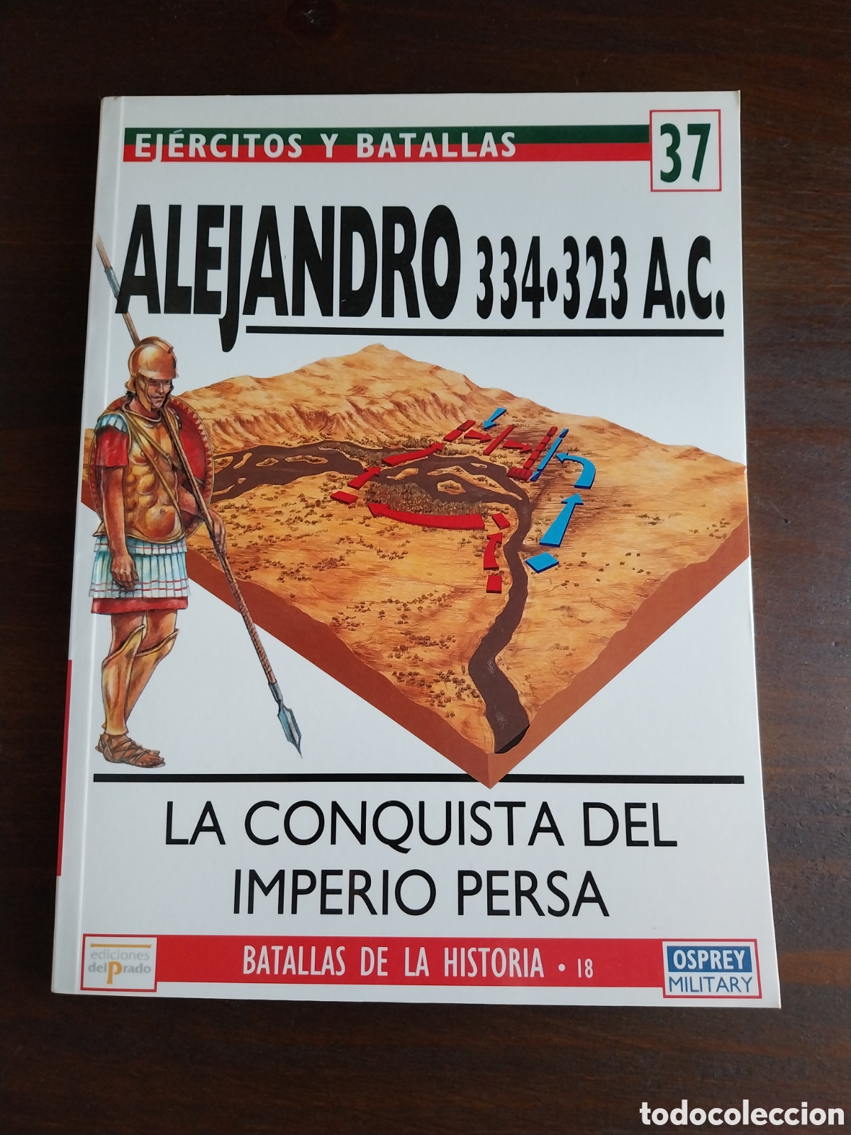 Militaria: Alejandro 334-323 AC Ejercitos y batallas 37