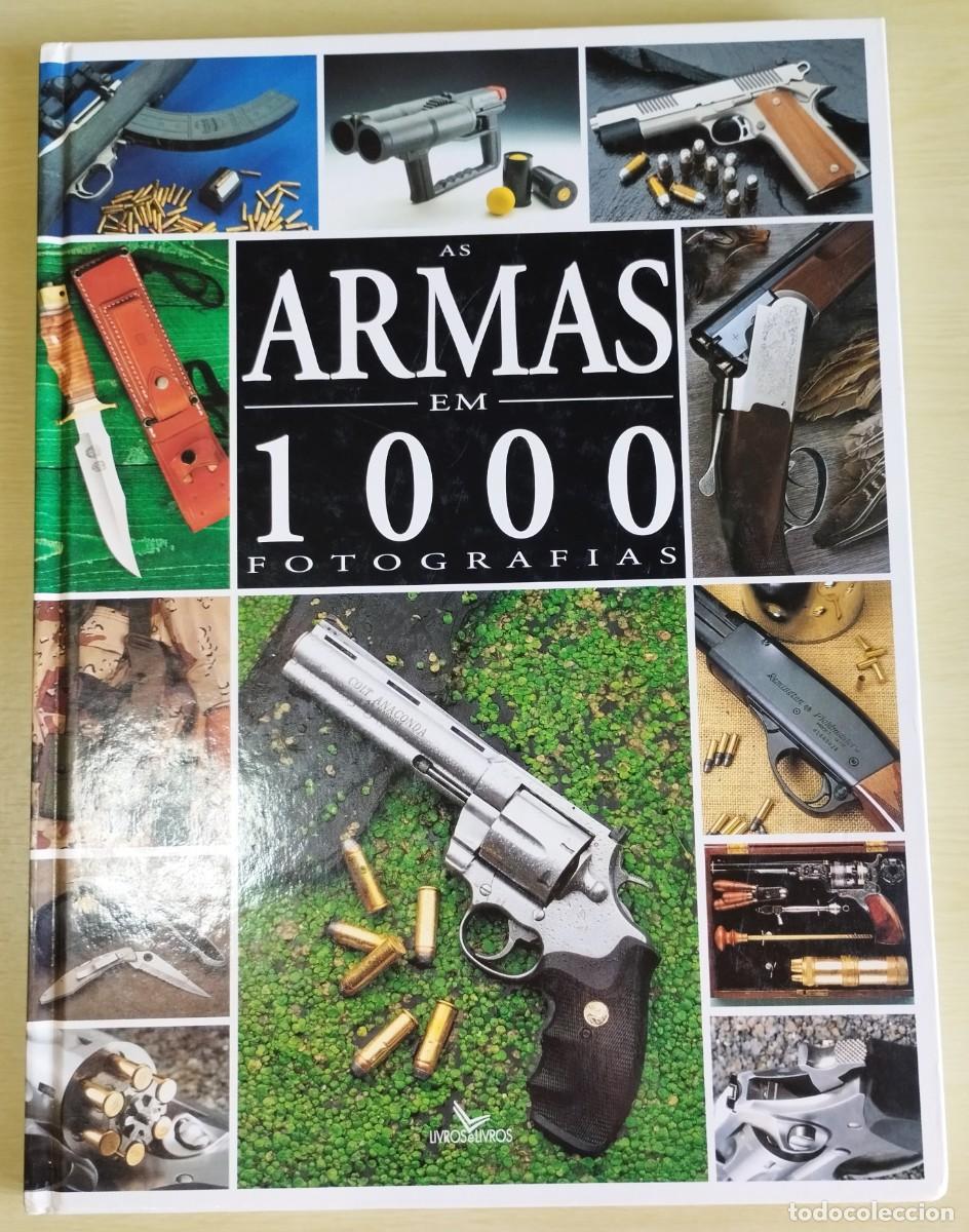 Militaria: As armas em 1000 fotografias de &Eacute;ric Bondoux e Jean-Jacques Pietraru