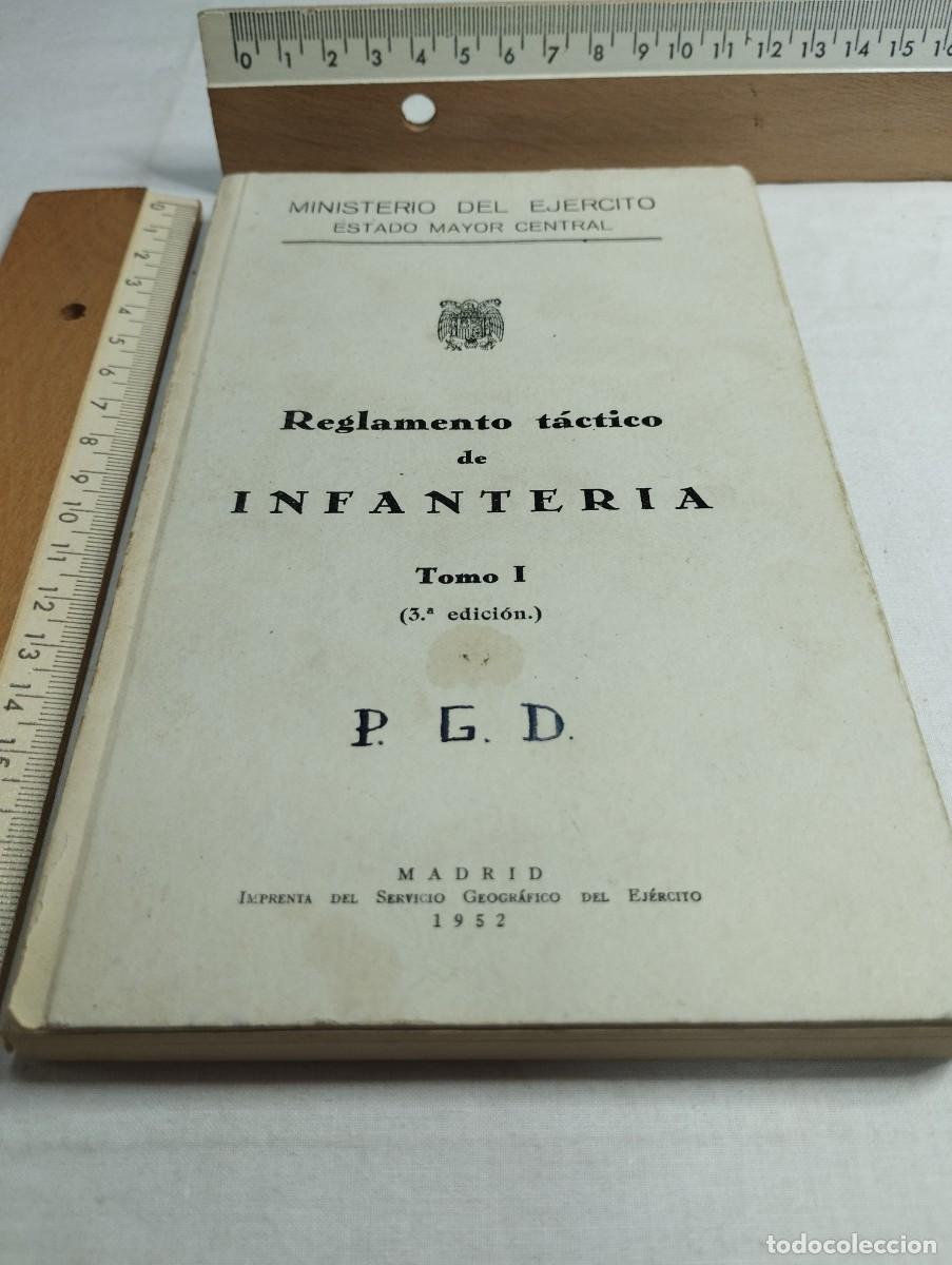 Militaria: Reglamento t&aacute;ctico de infanter&iacute;a, tomo I. Ministerio del ej&eacute;rcito, 1952