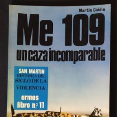 Militaria: ME.109 UN CAZA INCOMPARABLE