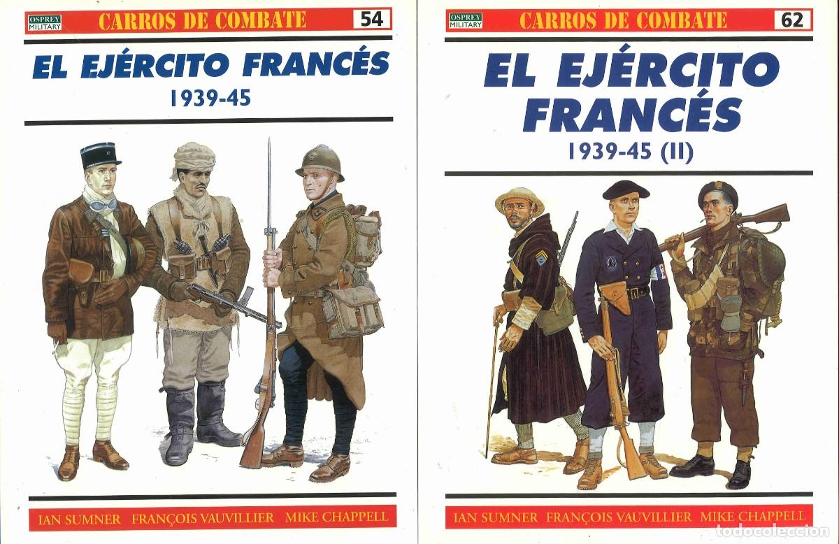 Militaria: El Ej&eacute;rcito franc&eacute;s 1939-1945. 2 tomos