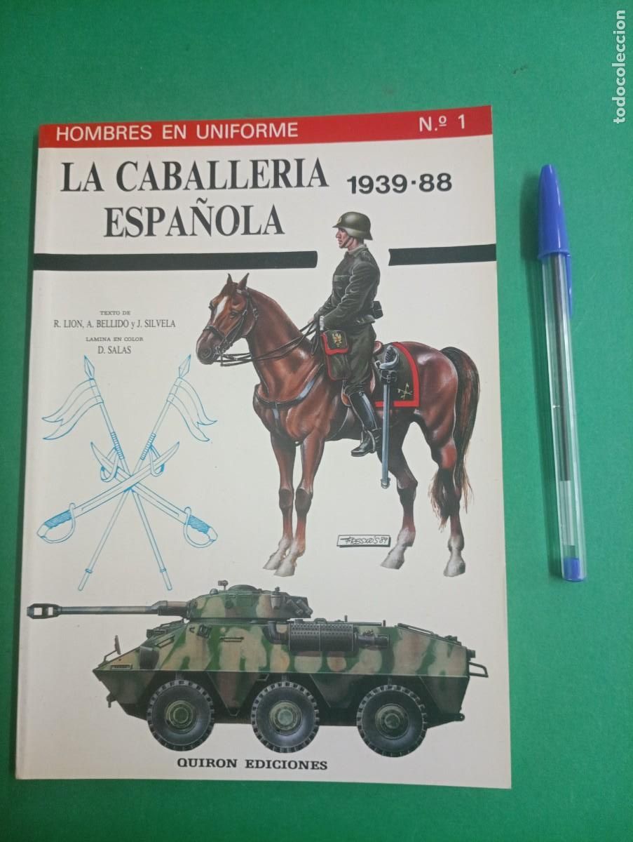 Militaria: Antiguo libro La Caballer&iacute;a Espa&ntilde;ola 1939-88.