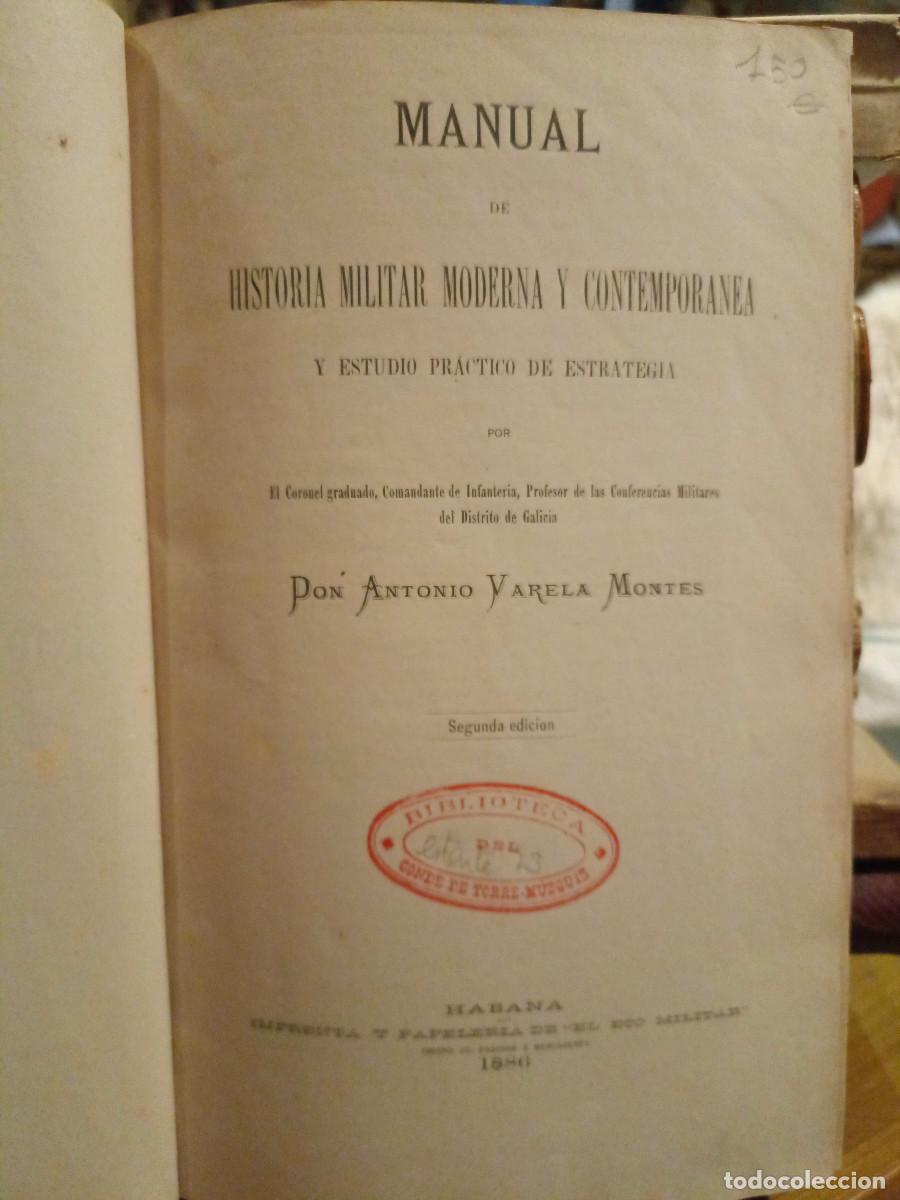 Militaria: MANUAL DE HISTORIA MILITAR MODERNA Y CONTEMPORANEA A&Ntilde;O 1886