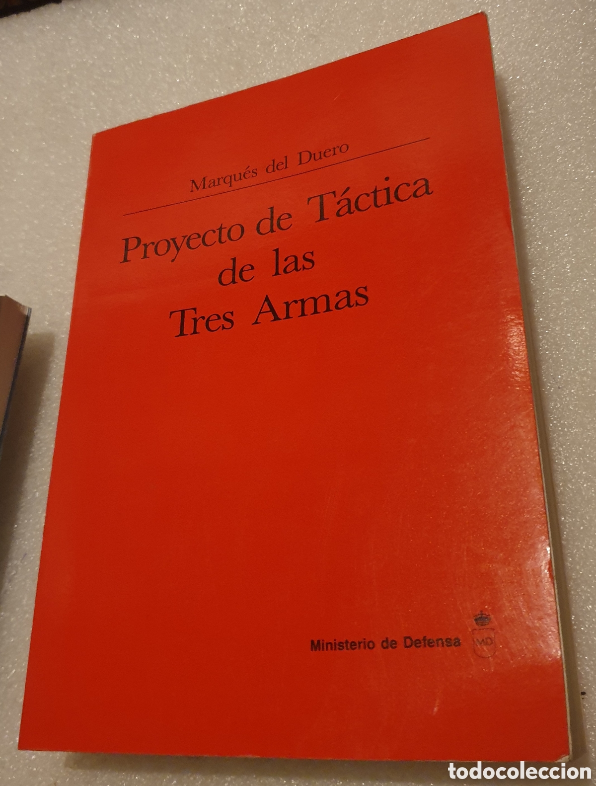 Militaria: Proyecto de tactica de las tres armas. Ministerio de defensa
