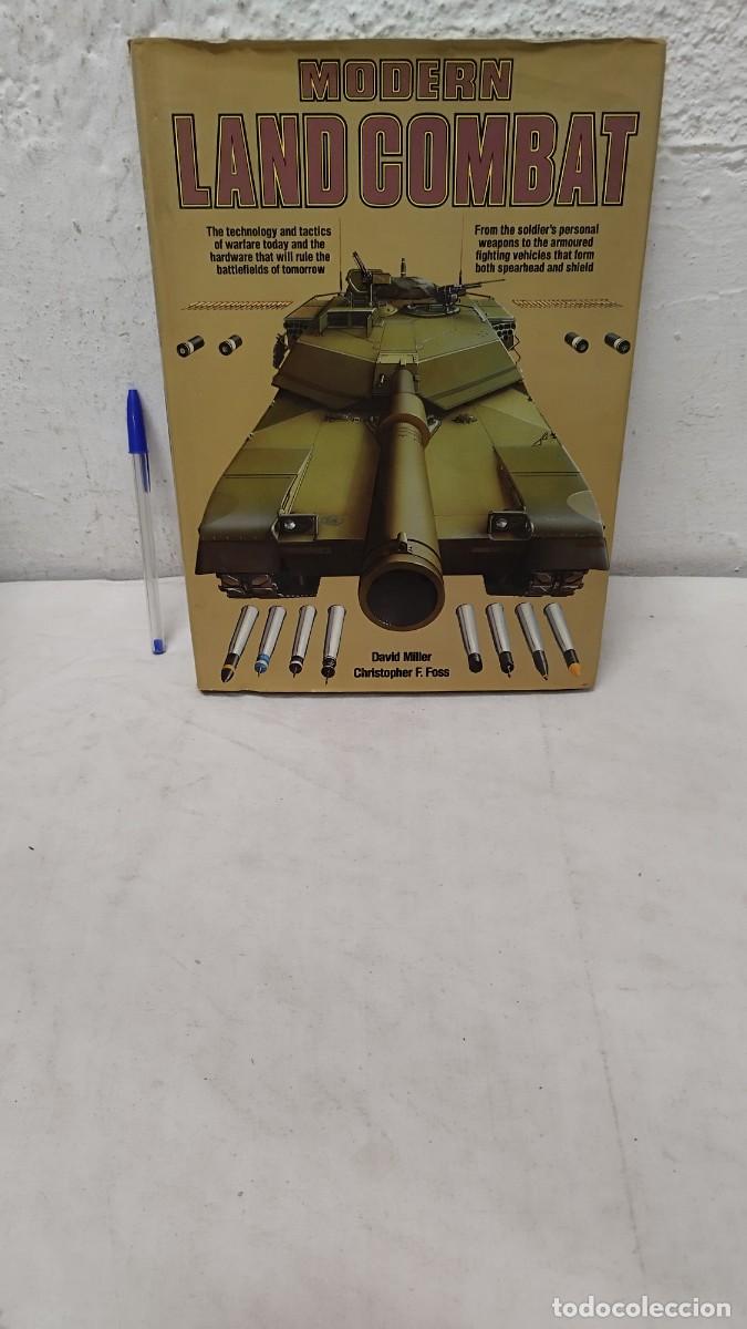 Militaria: Libro,MODERN LAND COMBAT The technology and tactics of warfare today.