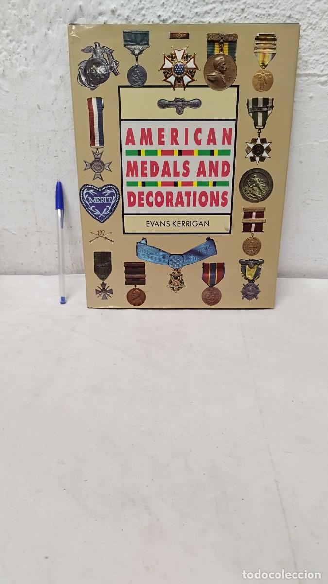 Militaria: Libro,AMERICAN MEDALS AND DECORATIONS .MERI EVANS KERRIGAN.