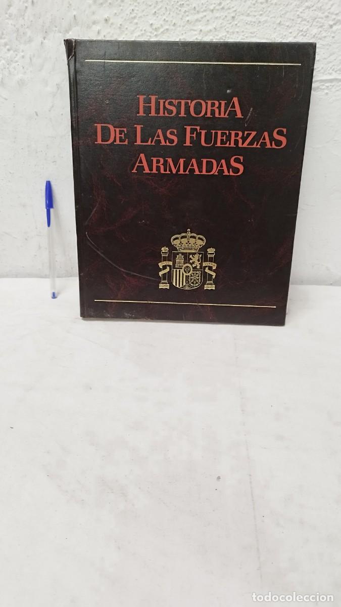 Militaria: Libro Historia de las fuerzas armadas tomo II