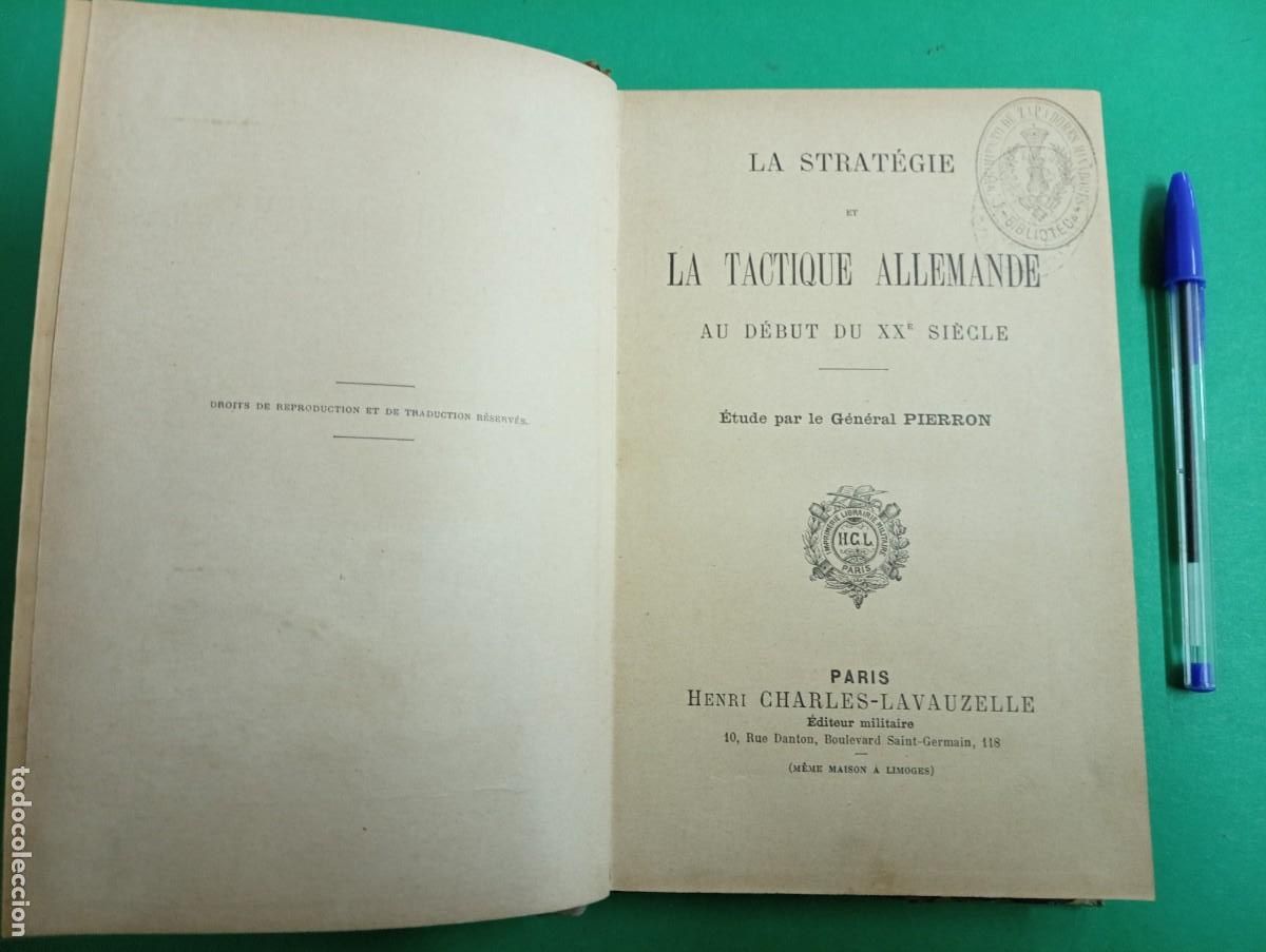 Militaria: Antiguo libro La Estrategia y la T&aacute;ctica Alemana alrededor del siglo XX. Par&iacute;s 1925.