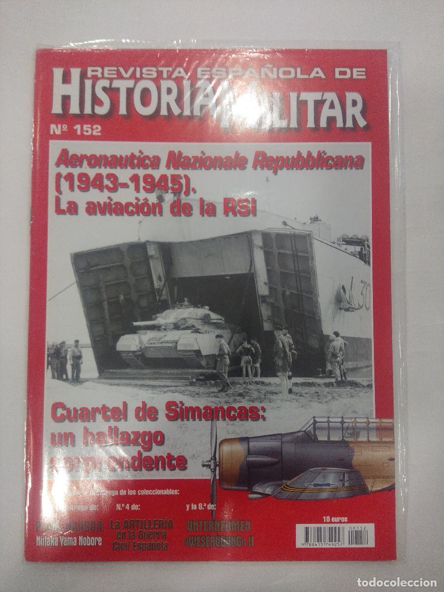 Militaria: REVISTA ESPA&Ntilde;OLA DE HISTORIA MILITAR N&ordm; 152.