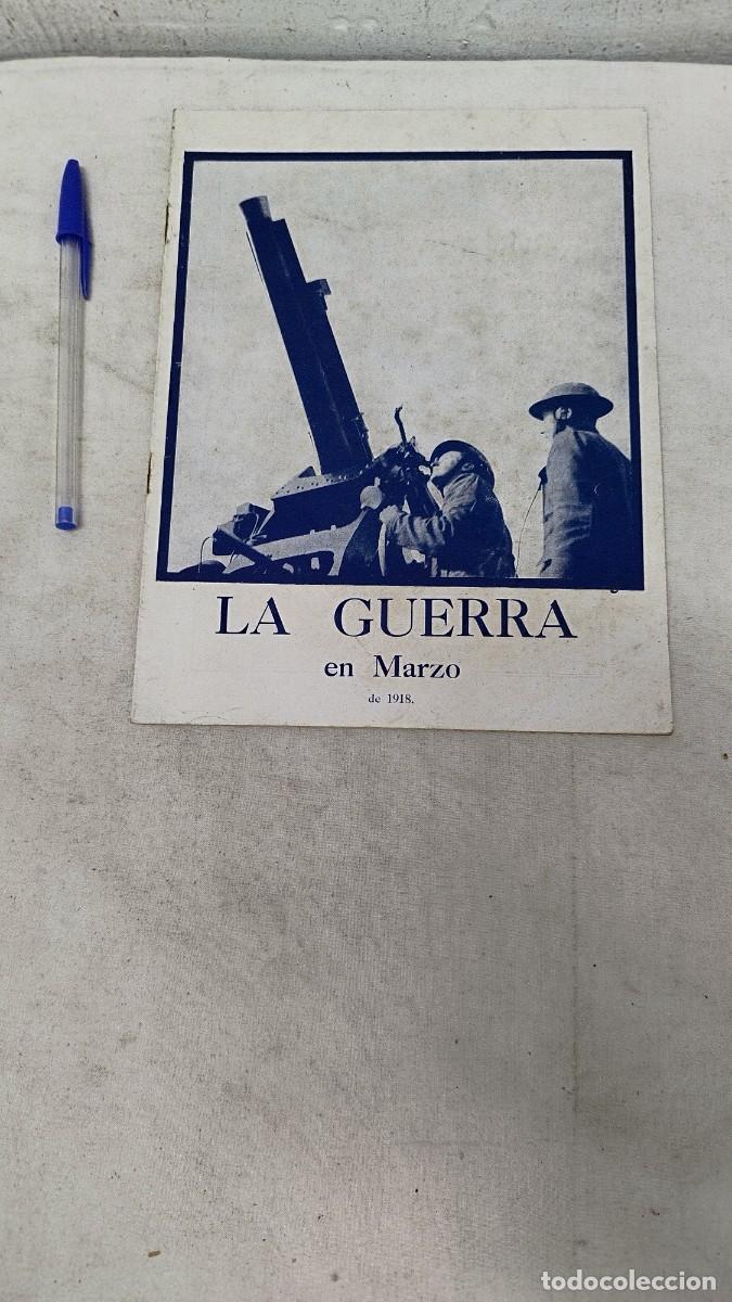 Militaria: Antiguo Libro,La Guerra en marzo de 1918.Londres:Harrison & Sons