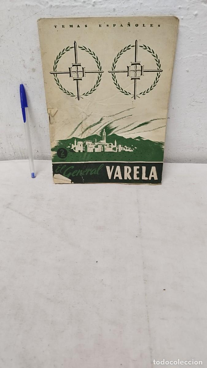 Militaria: Temas espa&ntilde;oles ,el general Varela guerra civil