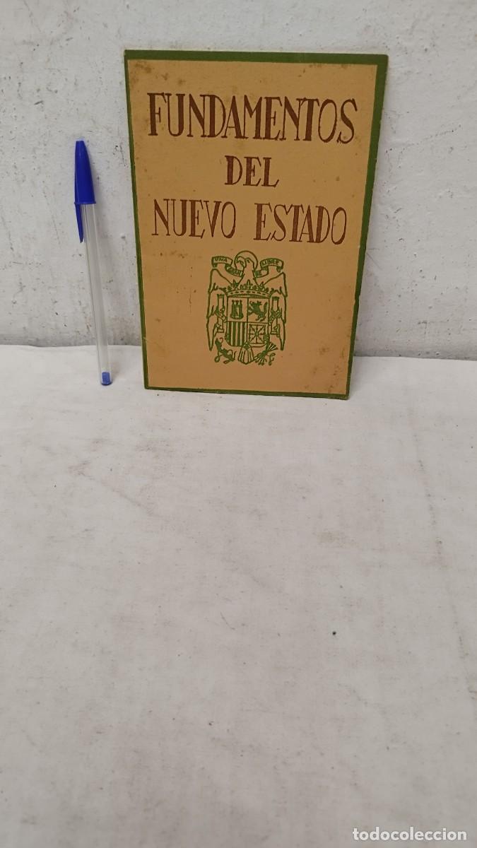 Militaria: Antiguo libro,FUNDAMENTOS DEL NUEVO ESTADO.Franco 1940