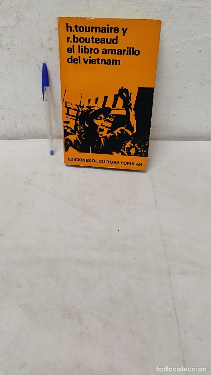 Militaria: Antiguo libro, Libro amarillo del Vietnam H.tournaire y R.bouteaud