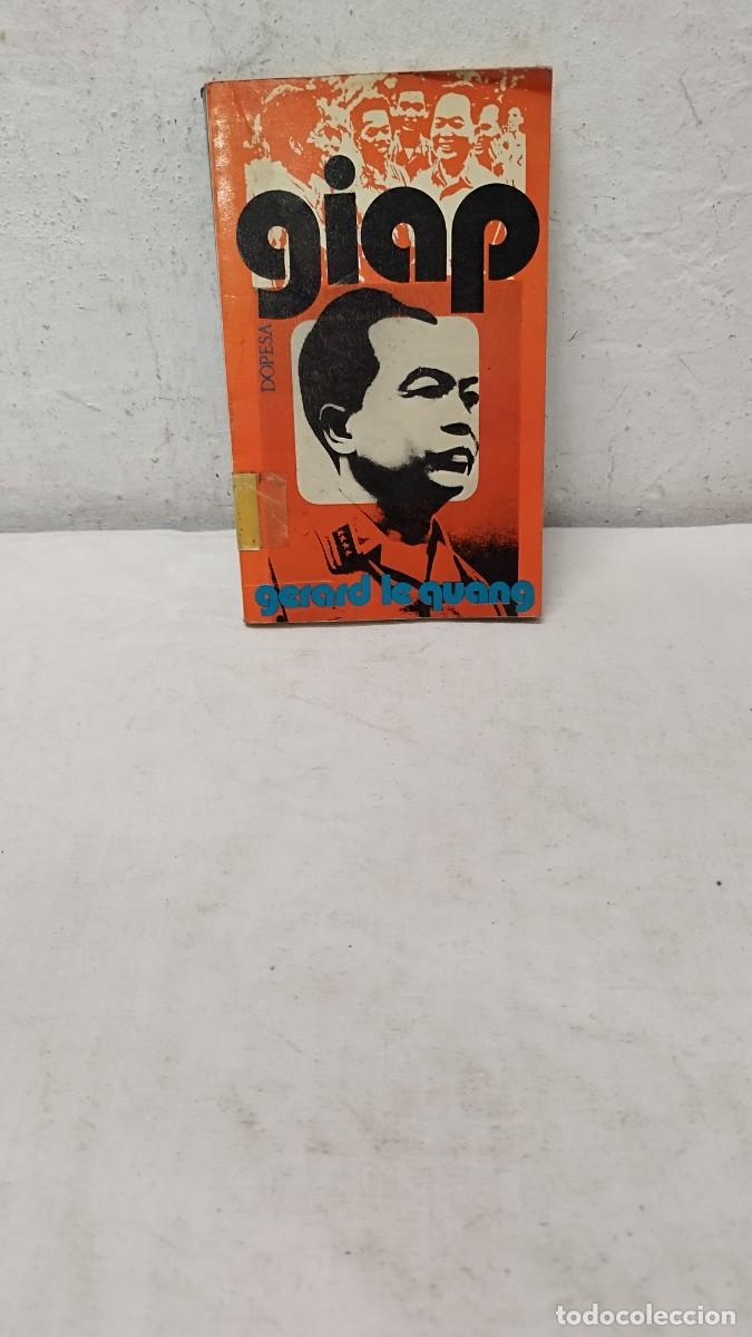 Militaria: Antiguo libro,GIAP O LA GUERRA DE UN PUEBLO.
