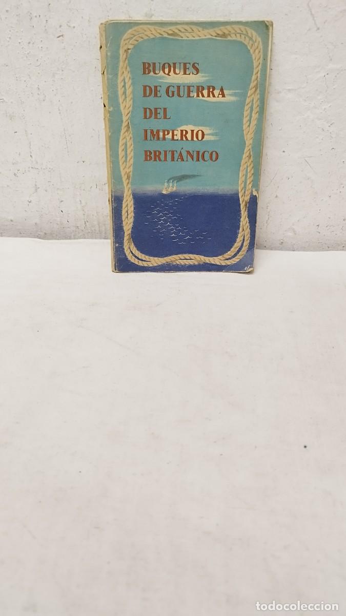 Militaria: Antiguo libro,BUQUES DE GUERRA DEL IMPERIO BRIT&Aacute;NICO